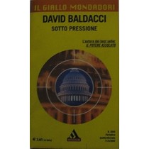 Sotto Pressione Baldacci David Giallo Mondadori