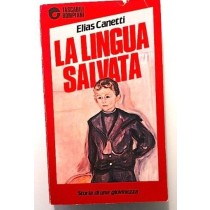La Lingua Salvata. Storia Di Una Giovinezza Elias Canetti Tascabili Bompiani 