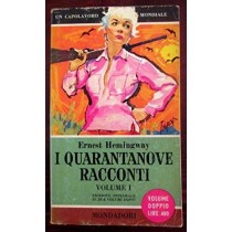 I Quarantanove Racconti. Vol 1 Ernest Hemingway Mondadori 