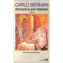 Domani E Poi Domani Introduzione Luigi Baldacci Bernari Carlo Arnoldo Mondadori Editore 