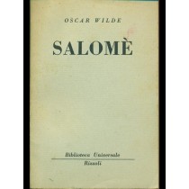 Salome' Wilde Oscar Biblioteca Universale Rizzoli 