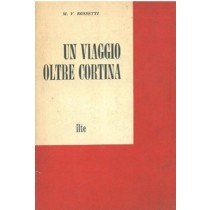 Un Viaggio Oltre Cortina Rossetti M.V. Ilte 