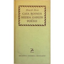 Casa Rosmer - Hedda Gabler - Poesie Henrik Ibsen Mondadori 