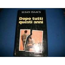 Dopo Tutti Questi Anni Isaacs Susan Euroclub 