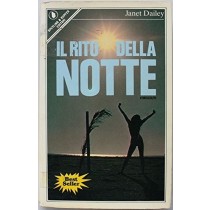 Il Rito Della Notte  Janet Dailey Sperling & Kupfer Editori