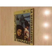La Naufragatrice  Emilio Salgari Fabbri Editori 