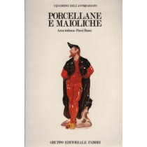 Porcellane E Maioliche,Area Tedesca, Paesi Bassi Aa.Vv. Fabbri