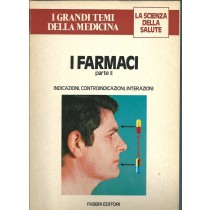 I Farmaci Come Agiscono Perche' Si Usano Parte Ii Aa.Vv. Fabbri