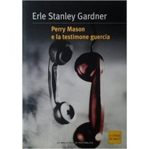 Perry Mason E La Testimone Guercia  Erle Stanley Gardner Repubblica