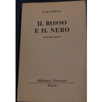 Il Rosso E Il Nero. Volume Primo. Stendhal Rizzoli 