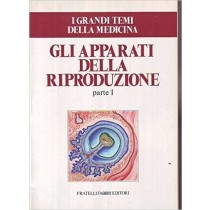 Apparati Della Riproduzione Parte I  Aa.Vv. Fabbri 