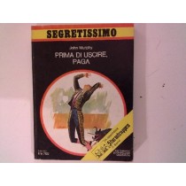 Segretissimo Prima Di Uscire Paga J. Murphy 
