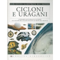 Cicloni E Uragani Biblioteca Illustrata Del Sapere Aa.Vv. Dorling Kindersley 