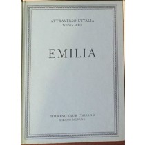 Emilia. Attraverso L'Italia. Nuova Serie. Aa.Vv. Touring Club 