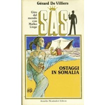 Sas Ostaggi In Somalia - 1987 De Villiers Gerard Mondadori 