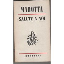 Salute A Noi Marotta Giuseppe Bompiani 