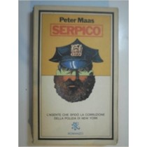 Serpico. L'Agente Che Sfidò La Corruzione Della Polizia Di New York. Peter. Traduz.Di F.Saba Sardi. Maas Rizzoli Ed. 