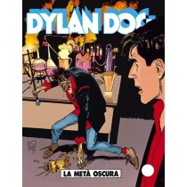 Dylan Dog, N.113 - La Metà Oscura - Prima Stampa Tiziano Sclavi Sergio Bonelli Editore 