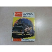 Il Pericolo Non Ha Volto Mildred E Gordon Gordon Mondadori 