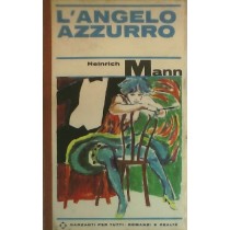 L'Angelo Azzurro Heinrich Mann Garzanti 