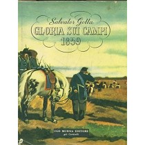 Gloria Sui Campi 1859 Salvator Gotta Ugo Mursia E C. 