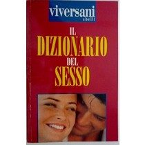 Viversani & Belli - Il Dizionario Del Sesso A Cura Di Laura De Laurentiis Viversani & Belli 