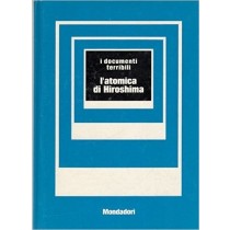 L'Atomica Di Hiroshima Giuseppe Mayda Mondadori 