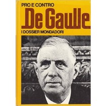Pro E Contro De Gaulle Aa.Vv. Mondadori 