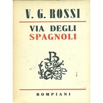 Via Degli Spagnoli V.G. Rossi Bompiani 