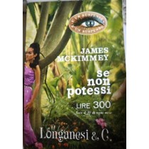 Se Non Potessi James Mc Kimmey Longanesi