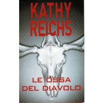 Le Ossa Del Diavolo Kathy Reichs Mondolibri