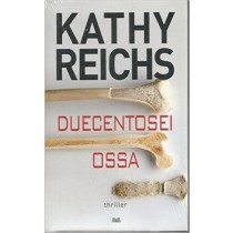 Duecentosei Ossa  Reichs Kathy Mondolibri