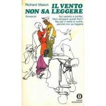 Il Vento Non Sa Leggere Oscar Mondadori 1969 Mason Richard Oscar Mondadori