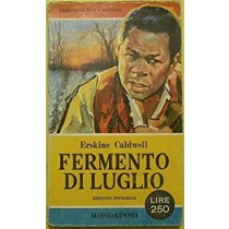Fermento Di Luglio  Erskine Caldwell Mondadori - I Libri Del Pavone - Vol 229
