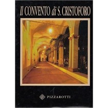 Il Convento Di San Cristoforo Parma  Aa.Vv. Pizzarotti 
