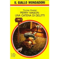 Gialli Mondadori 2215 - Perry Mason: Una Catena Delitti  Thomas Chastain Mondadori