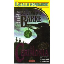 Gialli Mondadori N.2485 La Cerimonia Barre Mondadori 