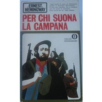 Per Chi Suona La Campana . 1982 Ernest Hemingway Oscar Mondadori
