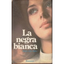 La Negra Bianca 1980 Helen Van Slyke Club Italiano Dei Lettori
