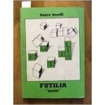 Futilia Poesie Boselli Edizioni Dell'Autore