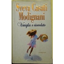 Vaniglia E Cioccolato Di Sveva C Modignani 2000 Vedi Descrizione Vedi Descrizione 