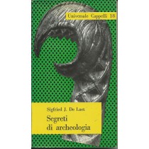 Segreti Di Archeologia Sigfried J. De Laet Universale Cappelli 