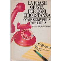 La Frase Giusta Per Ogni Circostanza  Giongo Cde 