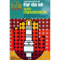 Manuali Pratici Del Far Da Se (Auto Manutenzione) 1975 Aa.Vv. Fabbri 