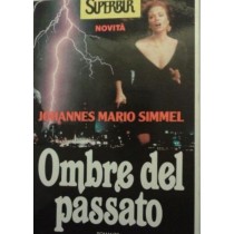 Ombre del passato,Johannes M. Simmel ,Rizzoli