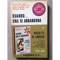 Quando..una si abbandona,Huguette De Lancker,Longanesi & C.