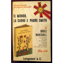 Il mondo, la carne e padre Smith,Bruce Marshall,Longanesi & C.