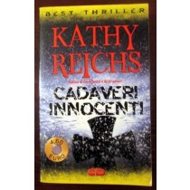 Cadaveri innocenti ,Kathy Reichs ,RL Libri su licenza RCS Libri