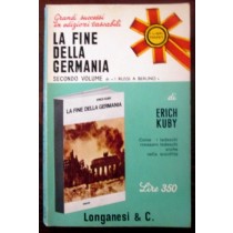 La fine della Germania,Enrich Kuby,Longanesi & C.