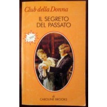 Il segreto del passato,Caroline Brooks,Cino del Duca